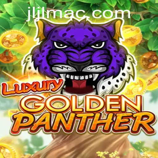 Discover the Excitement of LUXURYGOLDENPANTHER: A Thrilling Adventure