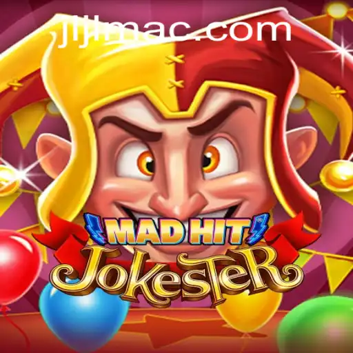Exploring the Unique Gameplay of MadHitJokester and the Role of JILIMAC.COM